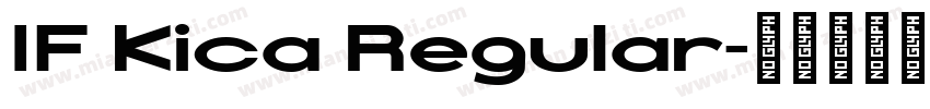 IF Kica Regular字体转换
